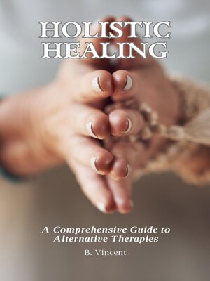 cover image of Holistic Healing